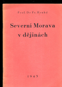 Severní Morava v dějinách