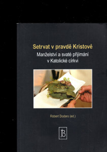 Setrvat v pravdě Kristově