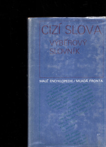 Cizí slova - výběrový slovník 