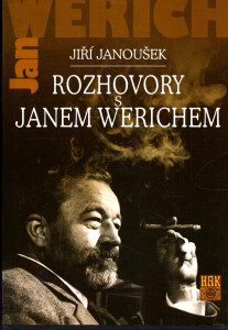 Rozhovory s Janem Werichem