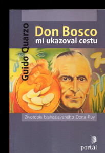 Don Bosco mi ukazoval cestu