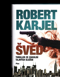 Švéd thriller ze zákulisí tajných služeb