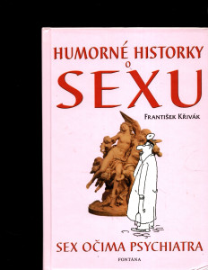 Humorné historky o sexu - Sex očima psychiatra