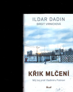 Křik mlčení - Můj boj proti Vladimíru Putinovi