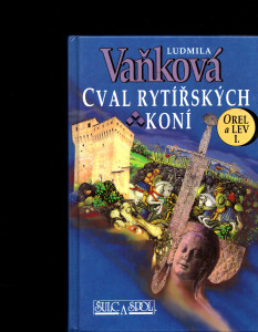 Cval rytířských koní - Orel alev I.