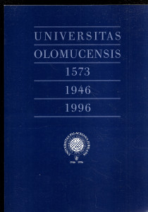 Universitas Olomucensis 1573 - 1946 - 1996