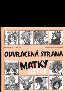 Odvrácená strana matky podruhé