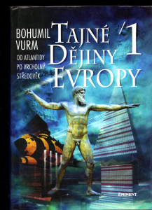 Tajné dějiny Evropy 1 