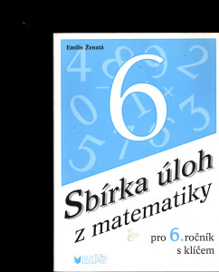 Sbírka úloh z matematiky pro 6. ročník s klíčem