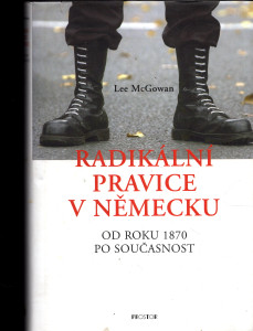 Radikální pravice v Německu od roku 1870 po současnost