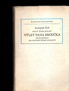 Nový epochální výlet pana Broučka tentokrát do patnáctého století