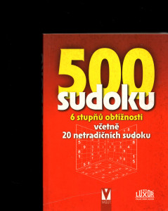 500 sudoku - 6 stupňů obtížnosti včetně 20 netradičních sudoku