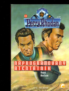 Perry Rhodan XI: Naprogramovaný atentátník 