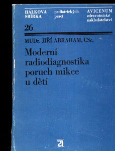 Moderní radiodiagnostika poruch mikce u dětí