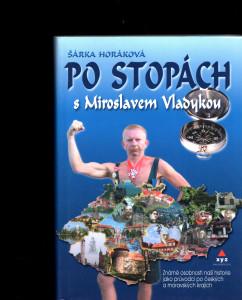 Po stopách s Miroslavem Vladykou