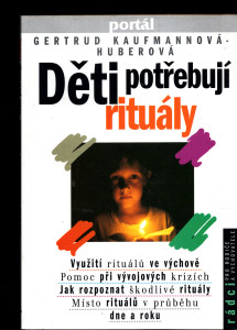 Děti potřebují rituály