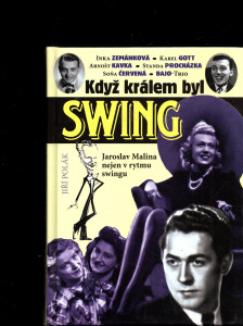 Když králem byl Swing