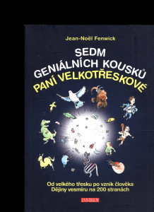 Sedm geniálních kousků paní Velkotřeskové