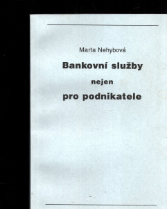 Bankovní služby nejen pro podnikatele