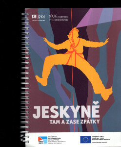 Jeskyně tam a zase zpátky