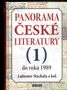 Panorama české literatury 1. do roku 1989