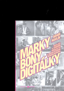 Marky, bony, digitálky