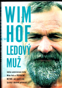 Wim Hof Ledový muž