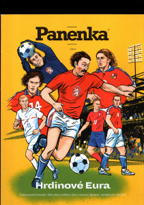 Panenka - Hrdinové Eura