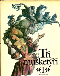 Tři mušketýři I., II.díl