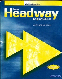 New Headway English Course, Workbook with key